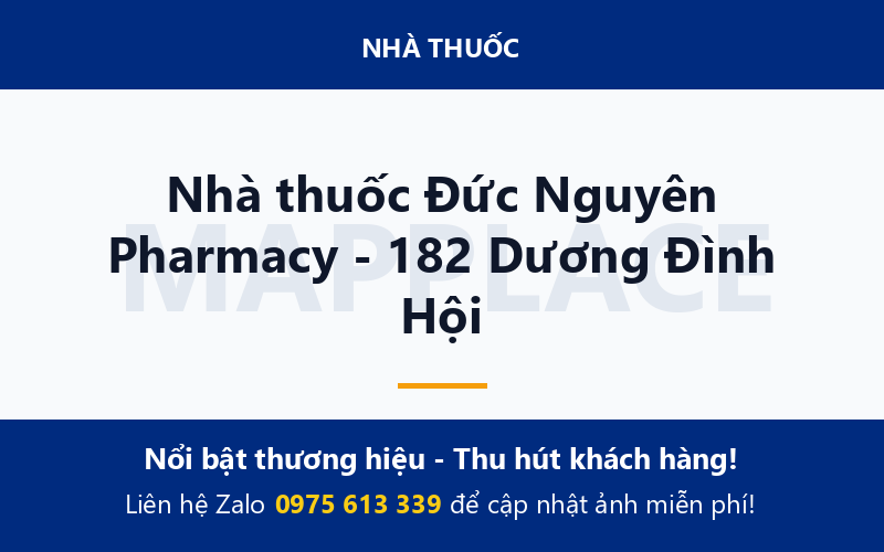 Nhà thuốc Đức Nguyên Pharmacy - 182 Dương Đình Hội