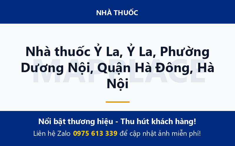 Nhà thuốc Ỷ La, Ỷ La, Phường Dương Nội, Quận Hà Đông, Hà Nội