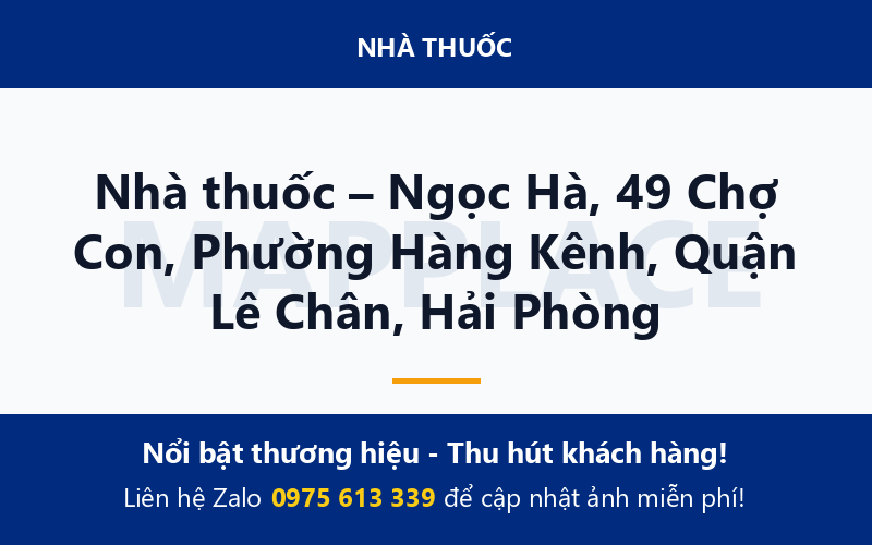 Nhà thuốc – Ngọc Hà, 49 Chợ Con, Phường Hàng Kênh, Quận Lê Chân, Hải Phòng
