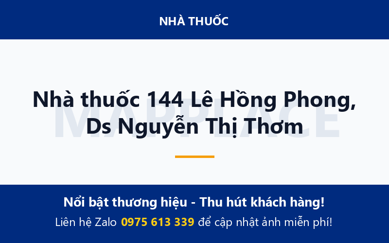 Nhà thuốc 144 Lê Hồng Phong, Ds Nguyễn Thị Thơm