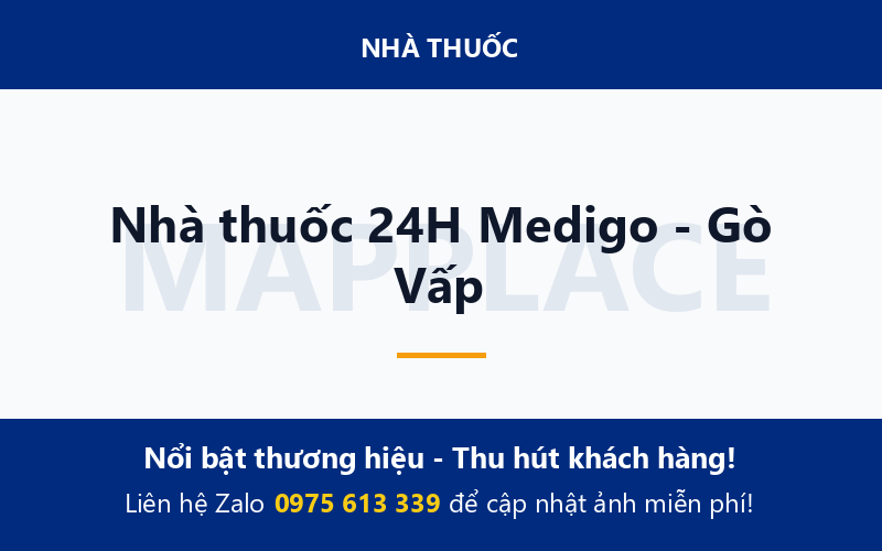 Nhà thuốc 24H Medigo - Gò Vấp