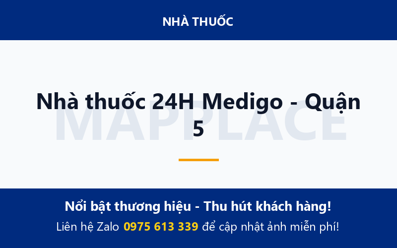 Nhà thuốc 24H Medigo - Quận 5