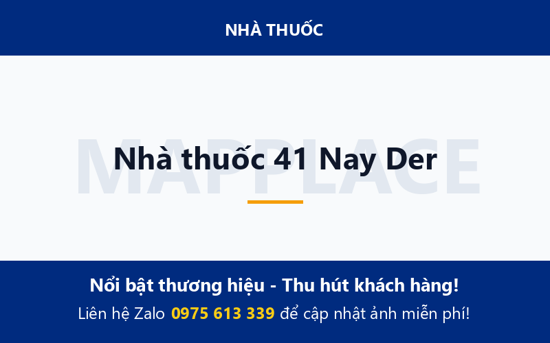 Nhà thuốc 41 Nay Der