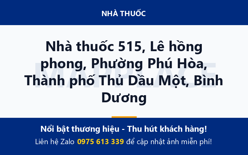 Nhà thuốc 515, Lê hồng phong, Phường Phú Hòa, Thành phố Thủ Dầu Một, Bình Dương