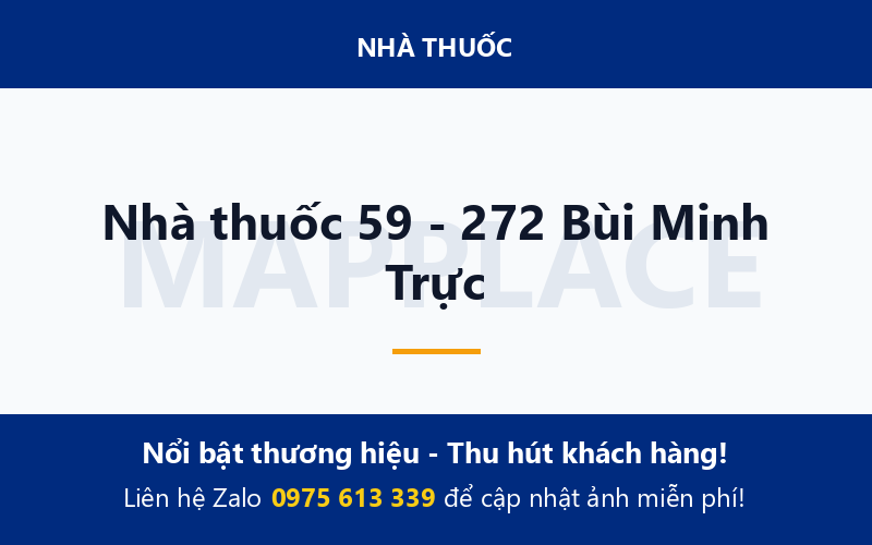 Nhà thuốc 59 - 272 Bùi Minh Trực