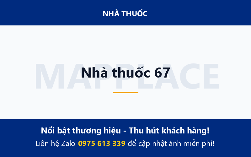 Nhà thuốc 67