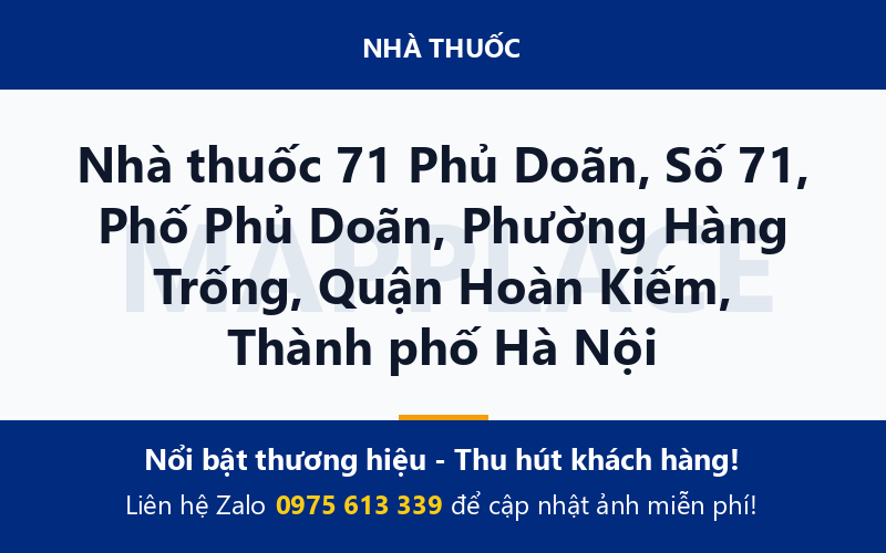 Nhà thuốc 71 Phủ Doãn, Số 71, Phố Phủ Doãn, Phường Hàng Trống, Quận Hoàn Kiếm, Thành phố Hà Nội