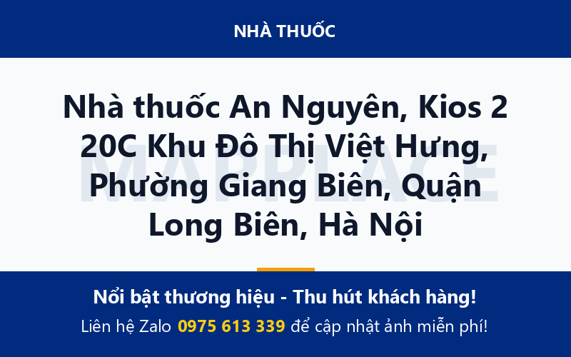 Nhà thuốc An Nguyên, Kios 2 20C Khu Đô Thị Việt Hưng, Phường Giang Biên, Quận Long Biên, Hà Nội