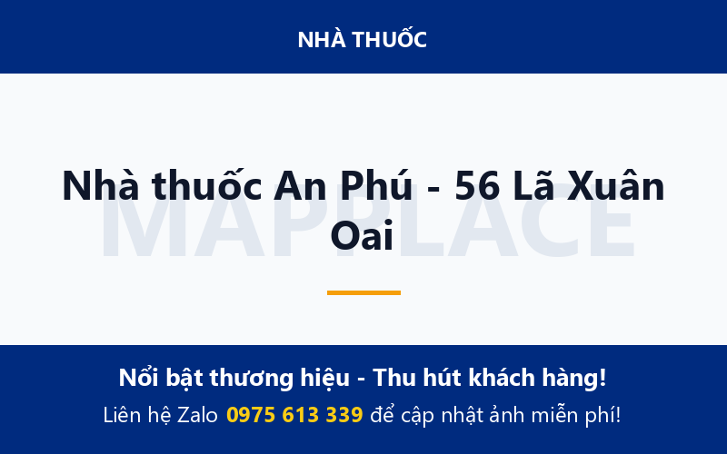 Nhà thuốc An Phú - 56 Lã Xuân Oai
