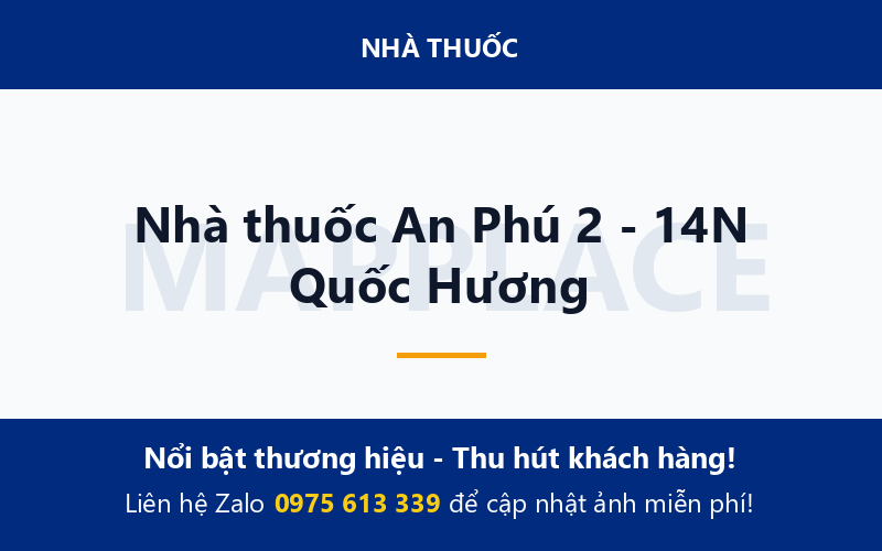Nhà thuốc An Phú 2 - 14N Quốc Hương