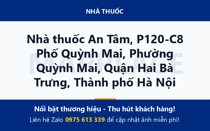 Nhà thuốc An Tâm, P120-C8 Phố Quỳnh Mai, Phường Quỳnh Mai, Quận Hai Bà Trưng, Thành phố Hà Nội