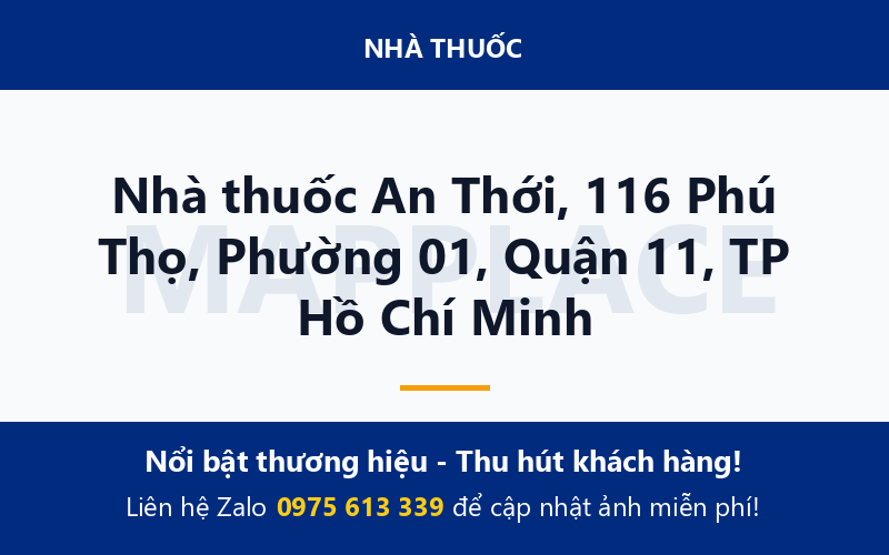 Nhà thuốc An Thới, 116 Phú Thọ, Phường 01, Quận 11, TP Hồ Chí Minh
