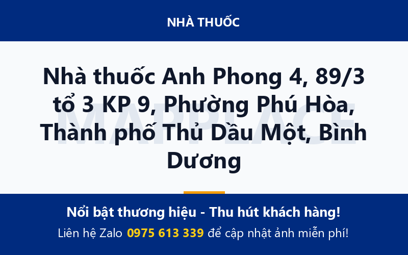 Nhà thuốc Anh Phong 4, 89/3 tổ 3 KP 9, Phường Phú Hòa, Thành phố Thủ Dầu Một, Bình Dương