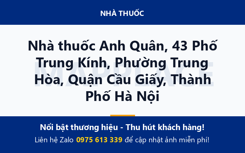 Nhà thuốc Anh Quân, 43 Phố Trung Kính, Phường Trung Hòa, Quận Cầu Giấy, Thành Phố Hà Nội