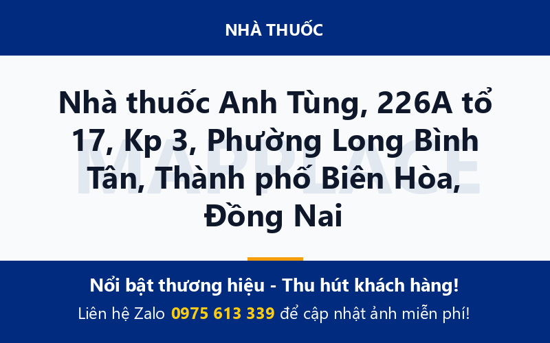 Nhà thuốc Anh Tùng, 226A tổ 17, Kp 3, Phường Long Bình Tân, Thành phố Biên Hòa, Đồng Nai