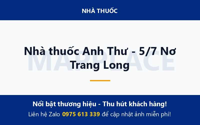 Nhà thuốc Anh Thư - 5/7 Nơ Trang Long