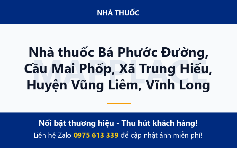Nhà thuốc Bá Phước Đường, Cầu Mai Phốp, Xã Trung Hiếu, Huyện Vũng Liêm, Vĩnh Long