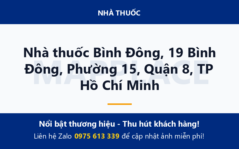 Nhà thuốc Bình Đông, 19 Bình Đông, Phường 15, Quận 8, TP Hồ Chí Minh