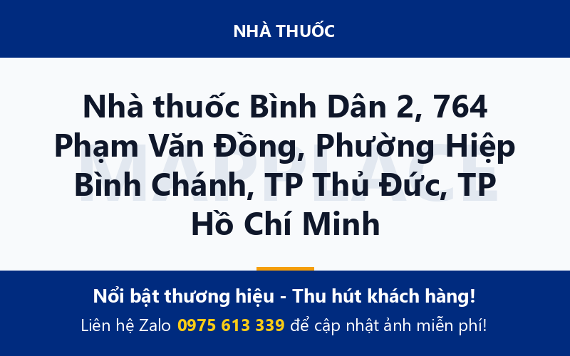 Nhà thuốc Bình Dân 2, 764 Phạm Văn Đồng, Phường Hiệp Bình Chánh, TP Thủ Đức, TP Hồ Chí Minh