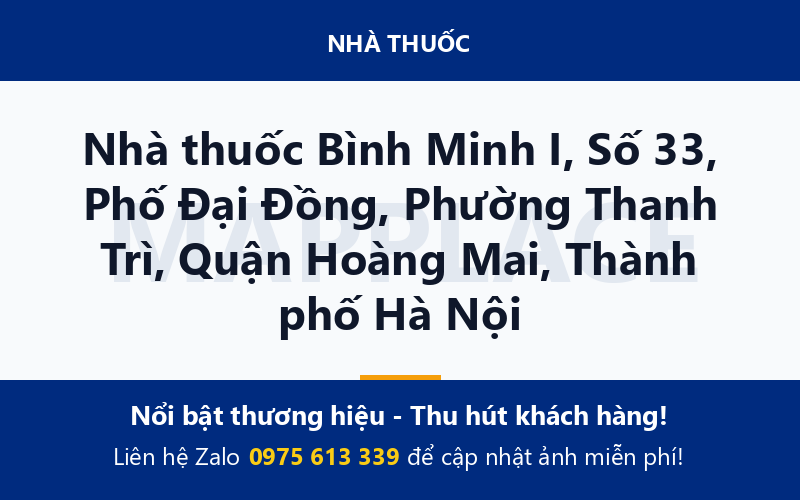 Nhà thuốc Bình Minh I, Số 33, Phố Đại Đồng, Phường Thanh Trì, Quận Hoàng Mai, Thành phố Hà Nội