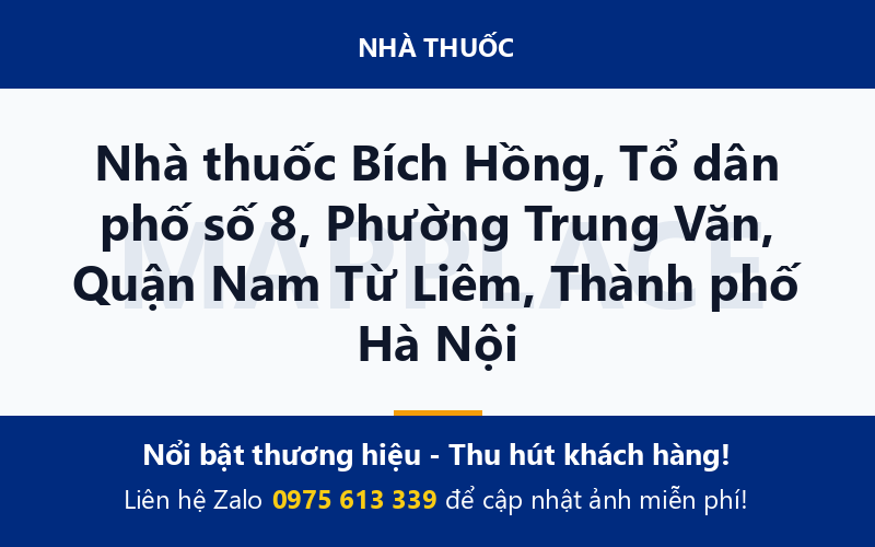 Nhà thuốc Bích Hồng, Tổ dân phố số 8, Phường Trung Văn, Quận Nam Từ Liêm, Thành phố Hà Nội