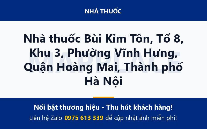 Nhà thuốc Bùi Kim Tôn, Tổ 8, Khu 3, Phường Vĩnh Hưng, Quận Hoàng Mai, Thành phố Hà Nội