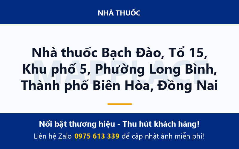 Nhà thuốc Bạch Đào, Tổ 15, Khu phố 5, Phường Long Bình, Thành phố Biên Hòa, Đồng Nai