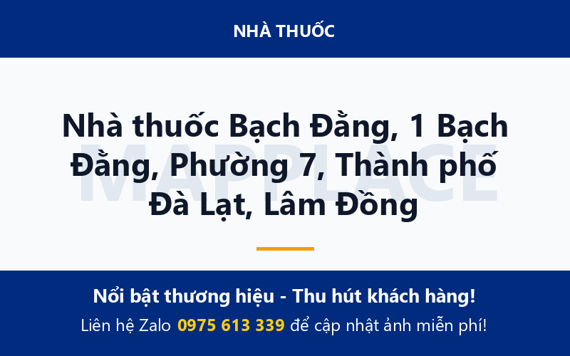 Nhà thuốc Bạch Đằng, 1 Bạch Đằng, Phường 7, Thành phố Đà Lạt, Lâm Đồng