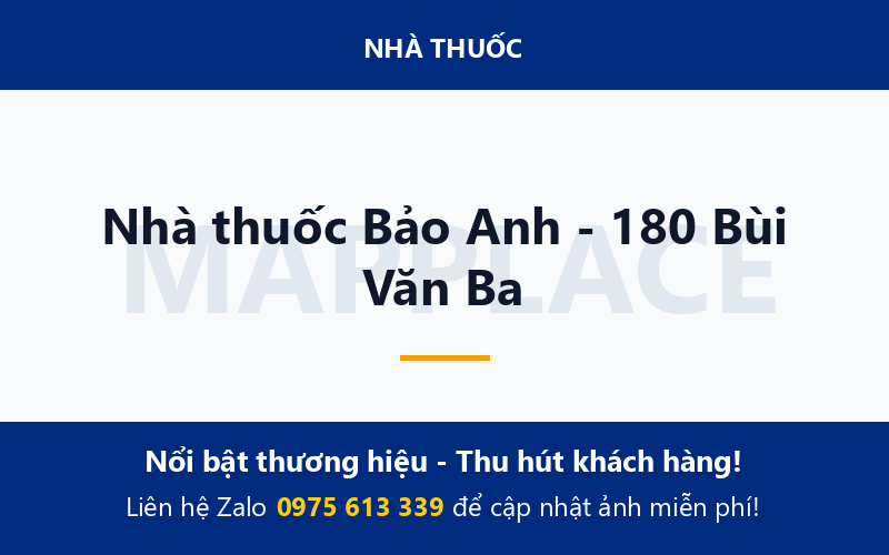 Nhà thuốc Bảo Anh - 180 Bùi Văn Ba