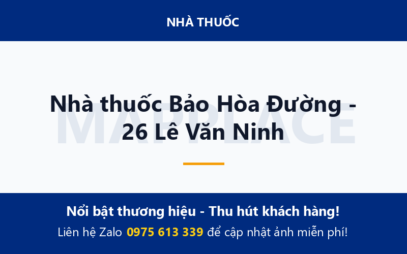 Nhà thuốc Bảo Hòa Đường - 26 Lê Văn Ninh