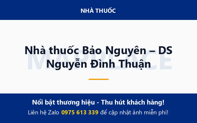 Nhà thuốc Bảo Nguyên – DS Nguyễn Đình Thuận