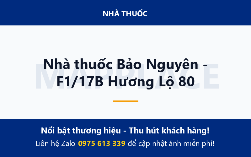 Nhà thuốc Bảo Nguyên - F1/17B Hương Lộ 80
