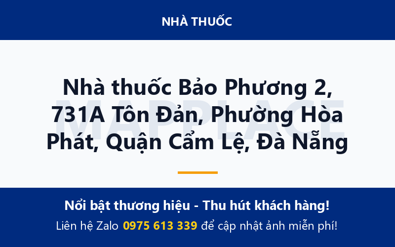 Nhà thuốc Bảo Phương 2, 731A Tôn Đản, Phường Hòa Phát, Quận Cẩm Lệ, Đà Nẵng