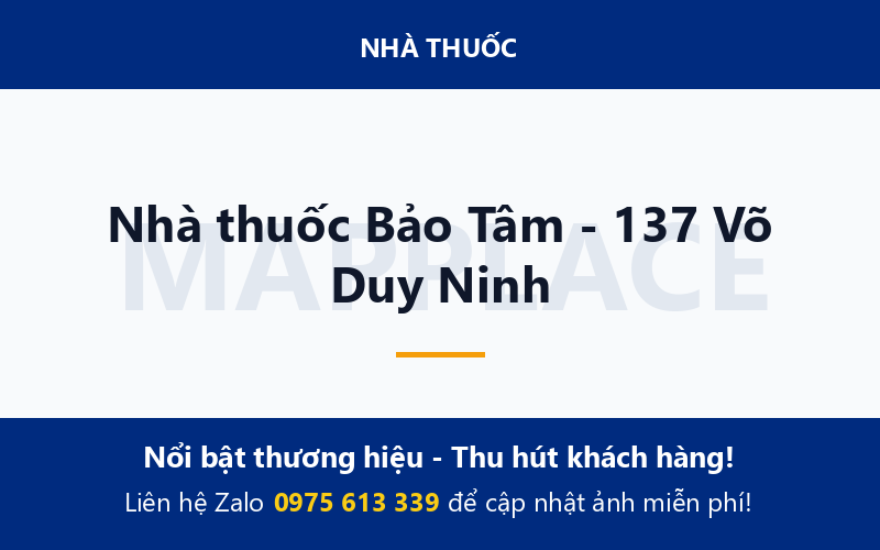Nhà thuốc Bảo Tâm - 137 Võ Duy Ninh