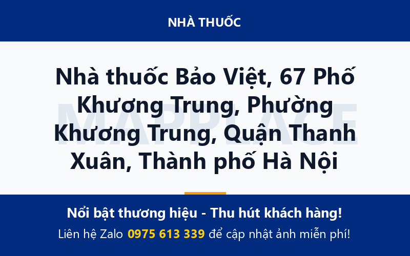 Nhà thuốc Bảo Việt, 67 Phố Khương Trung, Phường Khương Trung, Quận Thanh Xuân, Thành phố Hà Nội
