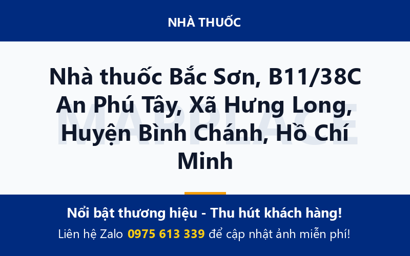 Nhà thuốc Bắc Sơn, B11/38C An Phú Tây, Xã Hưng Long, Huyện Bình Chánh, Hồ Chí Minh