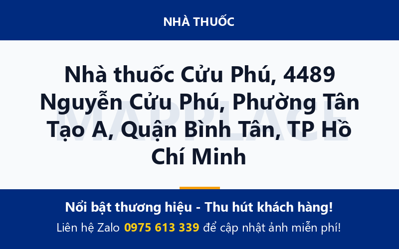 Nhà thuốc Cửu Phú, 4489 Nguyễn Cửu Phú, Phường Tân Tạo A, Quận Bình Tân, TP Hồ Chí Minh