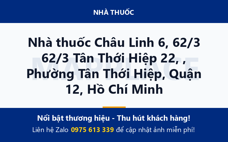 Nhà thuốc Châu Linh 6, 62/3 62/3 Tân Thới Hiệp 22, , Phường Tân Thới Hiệp, Quận 12, Hồ Chí Minh