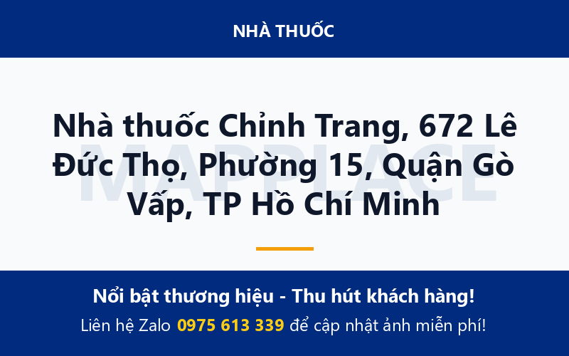 Nhà thuốc Chỉnh Trang, 672 Lê Đức Thọ, Phường 15, Quận Gò Vấp, TP Hồ Chí Minh