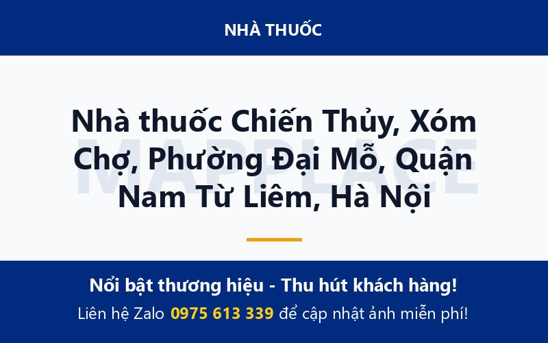 Nhà thuốc Chiến Thủy, Xóm Chợ, Phường Đại Mỗ, Quận Nam Từ Liêm, Hà Nội