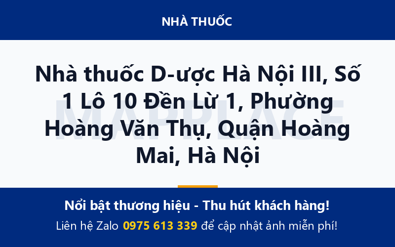 Nhà thuốc D­ược Hà Nội III, Số 1 Lô 10 Đền Lừ 1, Phường Hoàng Văn Thụ, Quận Hoàng Mai, Hà Nội