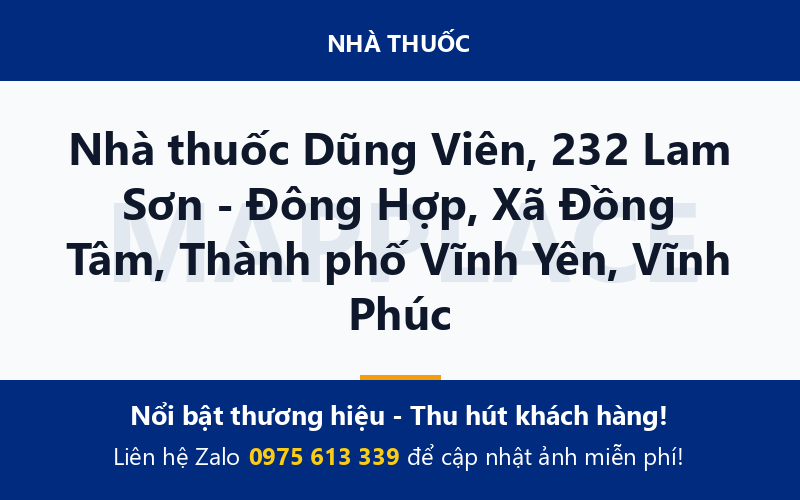 Nhà thuốc Dũng Viên, 232 Lam Sơn - Đông Hợp, Xã Đồng Tâm, Thành phố Vĩnh Yên, Vĩnh Phúc