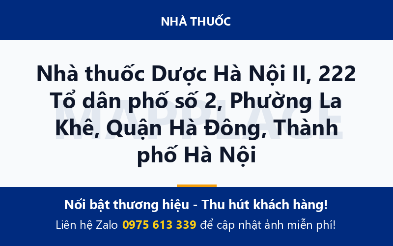 Nhà thuốc Dược Hà Nội II, 222 Tổ dân phố số 2, Phường La Khê, Quận Hà Đông, Thành phố Hà Nội