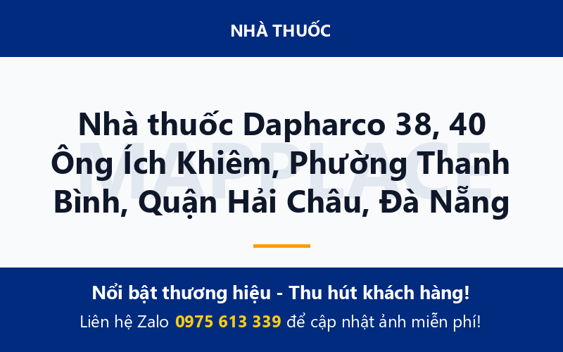 Nhà thuốc Dapharco 38, 40 Ông Ích Khiêm, Phường Thanh Bình, Quận Hải Châu, Đà Nẵng
