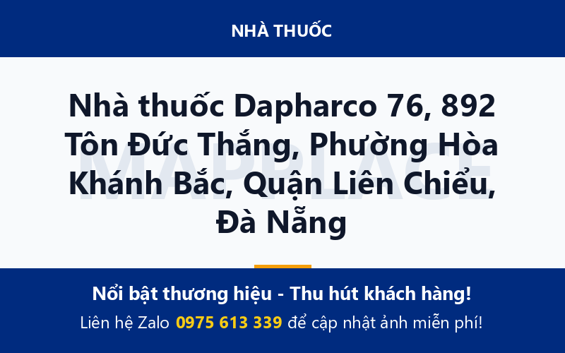 Nhà thuốc Dapharco 76, 892 Tôn Đức Thắng, Phường Hòa Khánh Bắc, Quận Liên Chiểu, Đà Nẵng