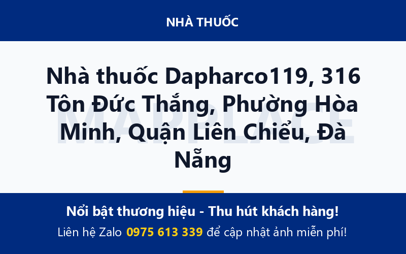 Nhà thuốc Dapharco119, 316 Tôn Đức Thắng, Phường Hòa Minh, Quận Liên Chiểu, Đà Nẵng