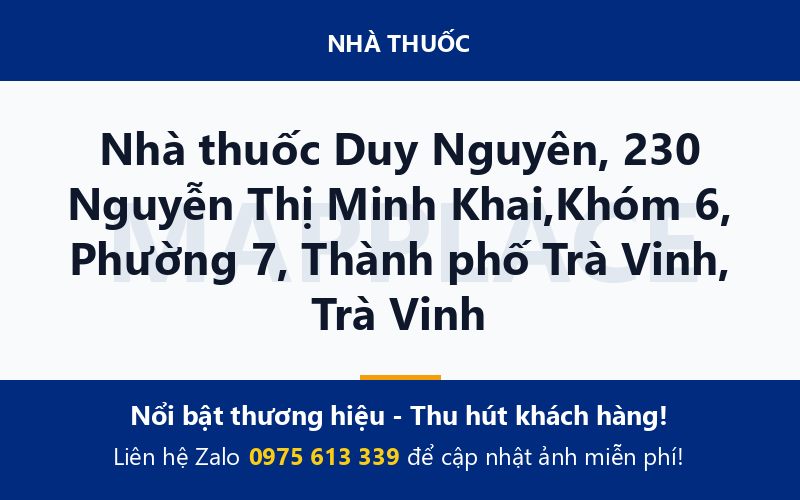 Nhà thuốc Duy Nguyên, 230 Nguyễn Thị Minh Khai,Khóm 6, Phường 7, Thành phố Trà Vinh, Trà Vinh