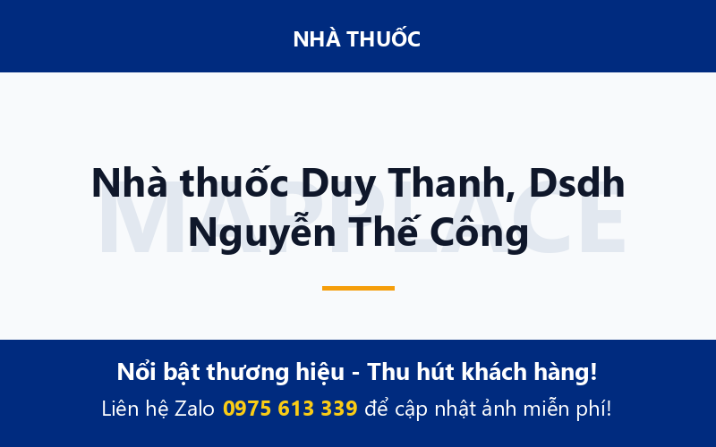 Nhà thuốc Duy Thanh, Dsdh Nguyễn Thế Công