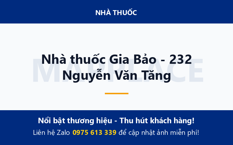 Nhà thuốc Gia Bảo - 232 Nguyễn Văn Tăng
