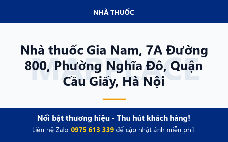 Nhà thuốc Gia Nam, 7A Đường 800, Phường Nghĩa Đô, Quận Cầu Giấy, Hà Nội